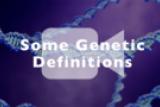 Some Genetic Definitions