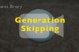 Generation Skipping